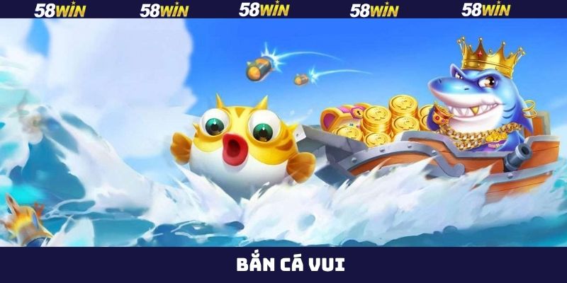 Bắn Cá Vui - Cùng 58Win Hòa Vào Thế Giới Đại Dương Bí Ẩn 3 Bắn Cá Vui - Cùng 58Win Hòa Vào Thế Giới Đại Dương Bí Ẩn