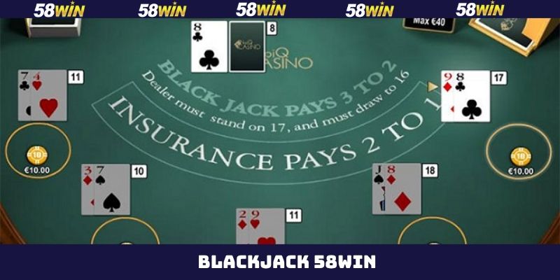 Blackjack 58Win - Chinh Phục Từng Ván Bài, Nhận Quà Cực Lớn 5 Blackjack 58Win - Chinh Phục Từng Ván Bài, Nhận Quà Cực Lớn
