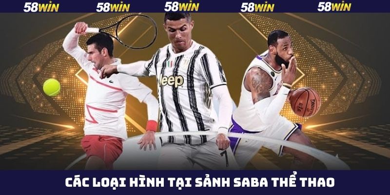 Sảnh SABA Thể Thao - Thiên Đường Giải Trí Online Tại 58Win 4 Khám phá những siêu phẩm thể thao tại sảnh SABA thể thao